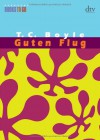 Guten Flug - T.C. Boyle, Werner Richter