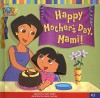 Happy Mother's Day, Mami! (Dora the Explorer) - Leslie Valdes