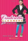 Cinderella Cleaners #2: Prep Cool - Maya Gold