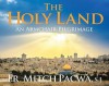 The Holy Land: An Armchair Pilgrimage - Mitch Pacwa