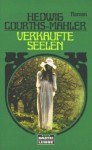 Verkaufte Seelen - Hedwig Courths-Mahler
