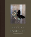 The Theater of Insects - Jo Whaley, Deborah Klochko, Linda Wiener