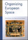 Organizing European Space - Christer Jönsson, Sven Tägil