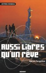 Aussi Libres Qu'un Rêve - Manon Fargetton