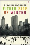 Either Side of Winter - Benjamin Markovits