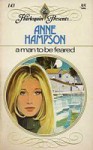 A Man to Be Feared - Anne Hampson