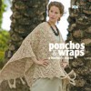 Ponchos & Wraps: A Knitter's Dozen - Knitter's Magazine, Knitter's Magazine