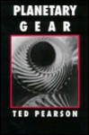 Planetary Gear - Ted Pearson