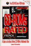 CD-ROMs Rated: A Guide to the Best & Worst CD-ROMs & Multimedia Titles - Les Krantz