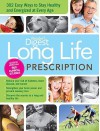 Long Life Prescription: Fast and Easy Ways to Stay Energized and Healthy at Every Age - Reader's Digest Association, Reader's Digest Association