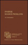 Inverse Source Problems - Victor Isakov