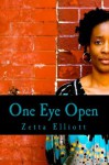 One Eye Open - Zetta Elliott