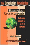 Hazardous Crosscurennts: Confronting Inequality in an Era of Devolution - John D. Donahue