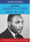 Let's Celebrate Martin Luther King, Jr. Day - Barbara deRubertis, Gershom Griffith