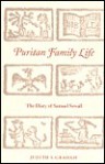 Puritan Family Life: The Diary of Samuel Sewall - Judith S. Graham