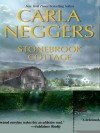 Stonebrook Cottage - Carla Neggers