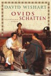 Ovids Schatten - David Wishart, Cecile G. Lecaux