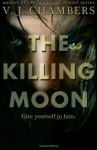 The Killing Moon - V.J. Chambers