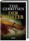 Der Meister (Jane Rizzoli & Maura Isles, #2) - Tess Gerritsen