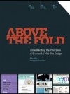 Above the Fold: Understanding the Principles of Successful Web Site Design - Brian Miller