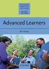 Advanced Learners - Alan Maley