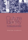 Culture and Identity: The History, Theory, and Practice of Psychological Anthropology - Charles Lindholm