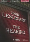 The Hearing - John Lescroart, Robert Lawrence