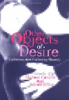 Other Objects of Desire: From Hugh Capet to Joan of Arc - Michael Camille