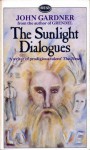 The Sunlight Dialogues - John Gardner