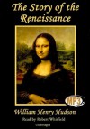 The Story of the Renaissance - William Henry Hudson