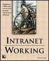 Intranet Working - George Eckel, William Steen