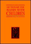 Lectionary for Masses with Children: Year C - David A. Lysik