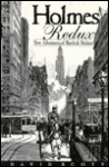 Holmes Redux: New Adventures of Sherlock Holmes - David Scott