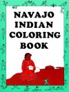 Navajo Indian Coloring Book - Connie Asch