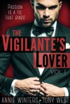 The Vigilante's Lover - Annie Winters, Tony West