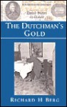 Dutchman's Gold - Richard H. Berg