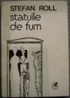 Statuile de fum - Stephan Roll