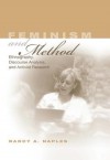 Feminism and Method: Ethnography, Discourse Analysis, and Activist Research - Nancy A Naples