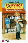 Der neue Reitlehrer - Andrea Pabel, Bärbel Skarabela