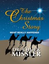 The Christmas Story: What Really Happened - Chuck Missler