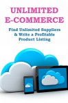 UNLIMITED E-COMMERCE (2 in 1 Bundle): Find Unlimited Suppliers + Write a Product Listing - Red Mikhail