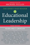 The Jossey-Bass Reader on Educational Leadership - Margaret Grogan, Michael Fullan