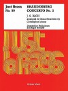 Brandenburg Concerto No. 3: Just Brass Series, No. 59 - Johann Sebastian Bach, Philip Jones, Elgar Howarth