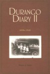 Durango Diary II: 1890s-1945 - Duane A. Smith