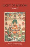 Light of Wisdom, Volume II: 2 - padmasambhava guru Rinpoche, Marcia Binder Schmidt, Erik Pema Kunsang