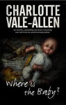 Where is the Baby? - Charlotte Vale Allen