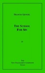 The School for Sin - Alexander Trocchi, Frances Lengel