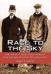 Race to the Sky: The Wright Brothers Versus the United States Government - Stephen Goddard