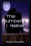 The Plumber's Helper (Hot Studs in Construction Book 1) - Blaise Kilgallen