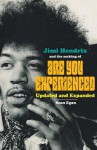 Jimi Hendrix and the Making of Are You Experienced: Updated and Expanded - Sean Egan